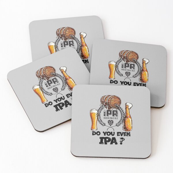 Item preview, Do You Even IPA? - Distressed Look designed and sold by Richard529.