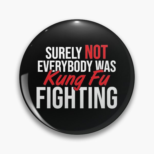 Item preview, Surely Not Everybody Was Kungfu Fighting   designed and sold by Funny Tee.