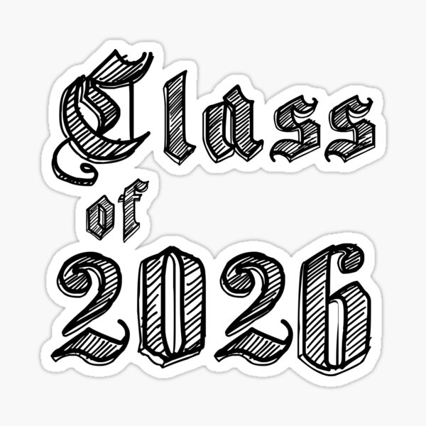 Class Of 2026 Sticker For Sale By Atomicseasoning Redbubble 6282