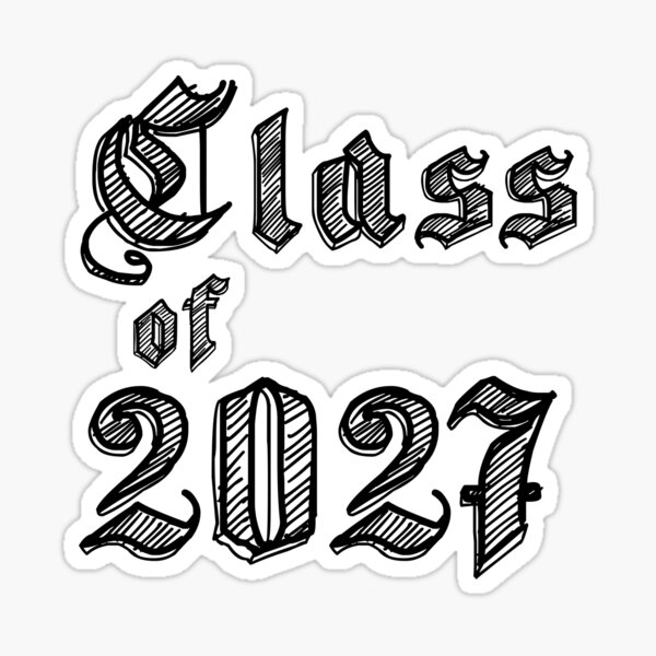 Class Of 2027 Sticker For Sale By Atomicseasoning Redbubble 2822