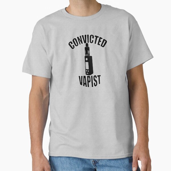 Item preview, Convicted Vapist designed and sold by DoctorOsmium.