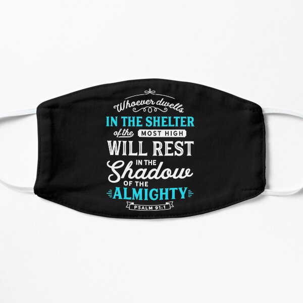 Psalm 91 Bible Verse Quote Almighty Protection Refuge Art  Flat Mask