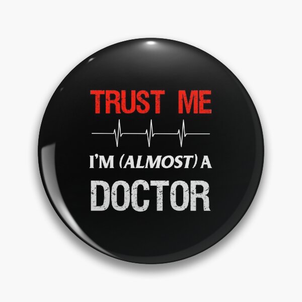 Item preview, Medical Student Quote Funny Almost Doctor School Physician Premium design designed and sold by CreatedByHeidi.