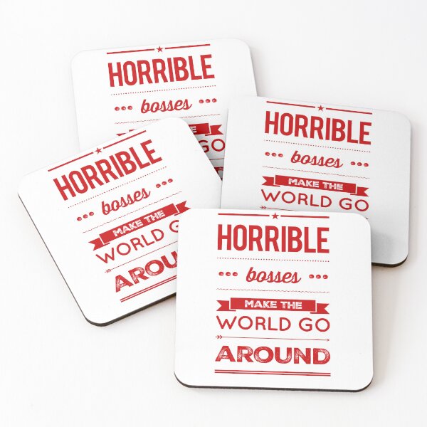Item preview, Horrible Bosses Make The World Go Around designed and sold by OfferHeat.