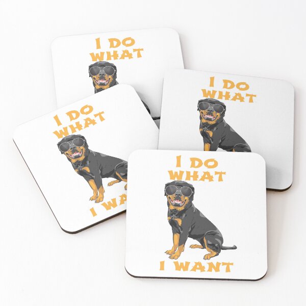 Item preview, I Do What I Want Rottweiler designed and sold by havefun43.