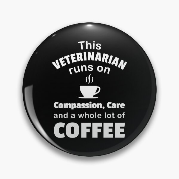 Item preview, Veterinarian Coffee Lover Compassion Animal Care Quote Funny  designed and sold by CreatedByHeidi.