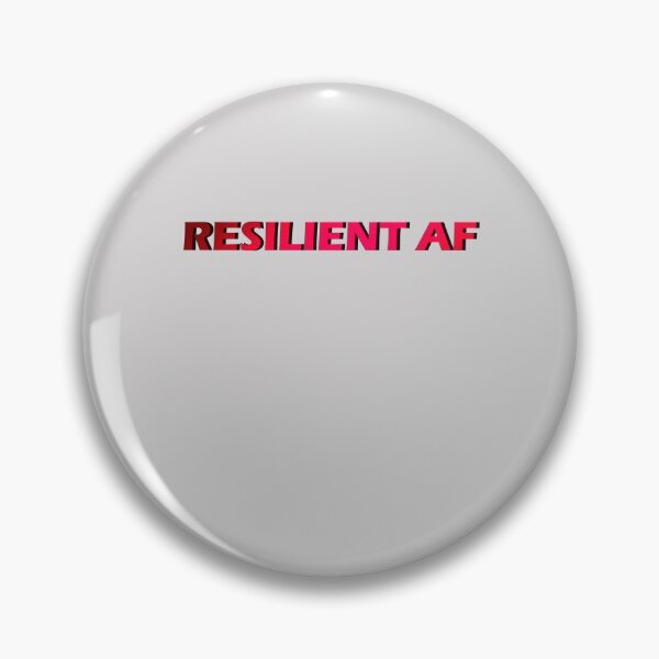 Item preview, Resilient AF designed and sold by HiddenStar02.