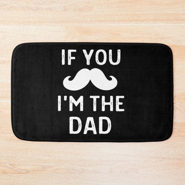 Item preview, If You Mustache I'm the Dad designed and sold by razvigod.