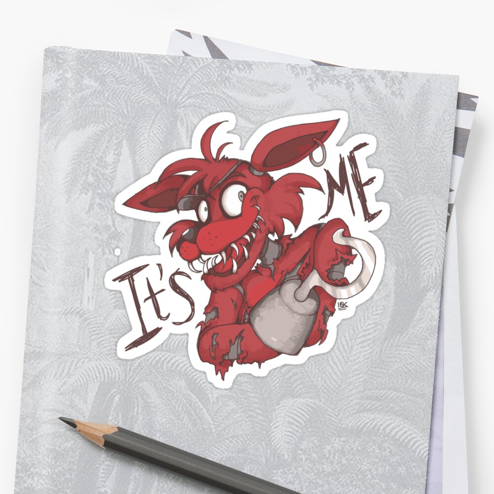 Foxy Its Me Stickers By Inkyblackknight Redbubble 4909