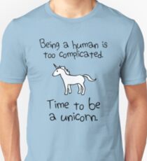 Time To Be A Unicorn Unisex T-Shirt