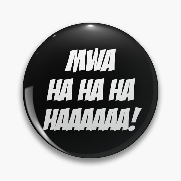 Item preview, Mwa Ha Ha Ha Haaaaaa! designed and sold by Good-Looking Corpse.