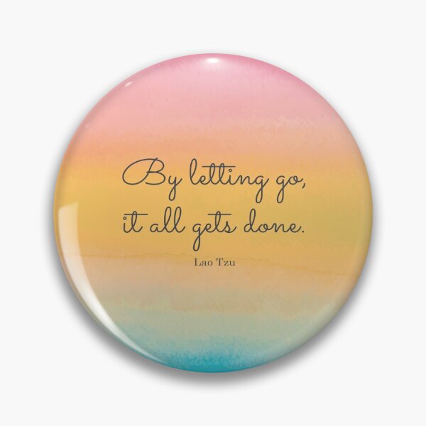 Item preview, By letting go, it all gets done. Lao Tzu designed and sold by StudioCitrine.