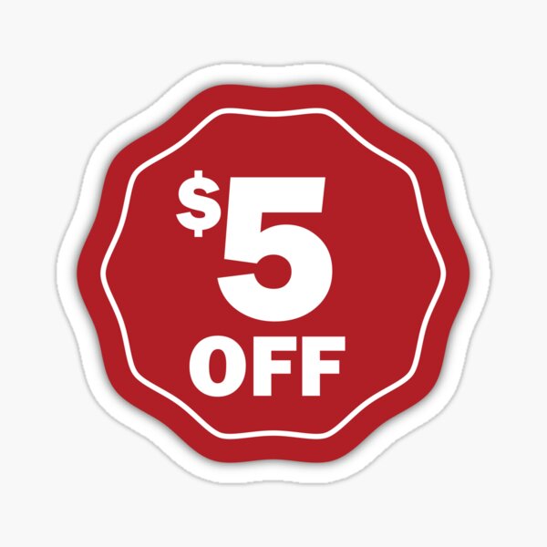 5 Dollars Off Sticker for Sale by Reethes