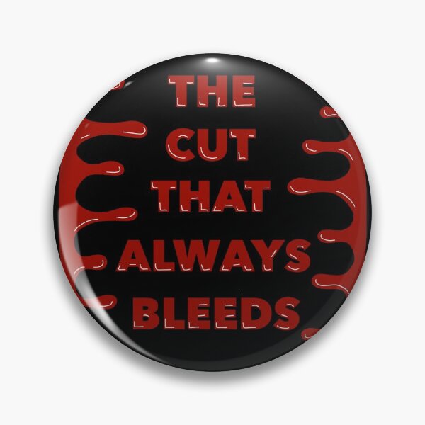 Item preview, The Cut That Always Bleeds designed and sold by flannaltrashjpg.