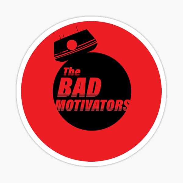 The Bad Motivators: Ball Droid Sticker