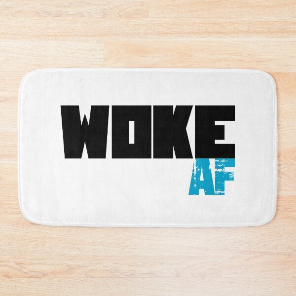 Item preview, Woke AF designed and sold by PureCreations.