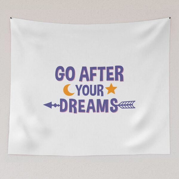 Item preview, Go after you dreams designed and sold by nmdesigns1.