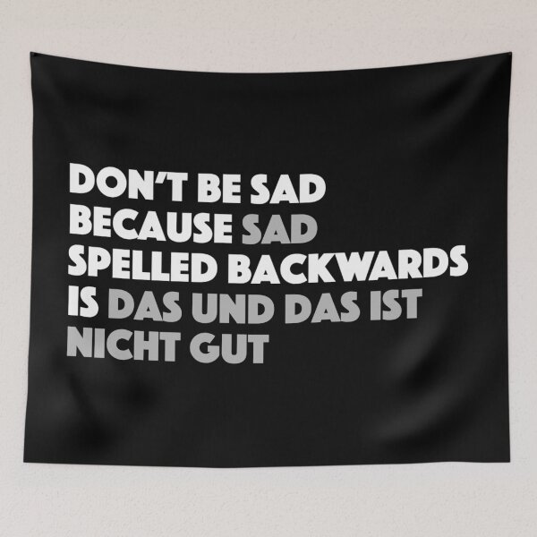 Item preview, Sad Spelled Backwards in German designed and sold by Bododobird.