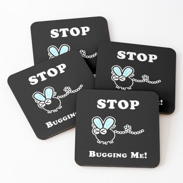 Item preview, Stop Bugging Me! designed and sold by frozenfa.