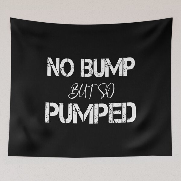 Item preview, No Bump But So Pumped Shirt, Intended Mom Surrogate Shirt, Cute IVF Shirt ,1 in 8 Shirt, IVF Gifts, Transfer Day Shirt, Infertility Shirt designed and sold by Noui Barka.
