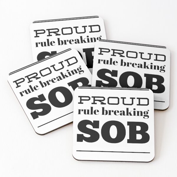 Item preview, Proud Rule Breaking SOB designed and sold by OfferHeat.
