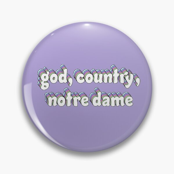 Item preview, God, Country, Notre Dame designed and sold by lisaspaniak.