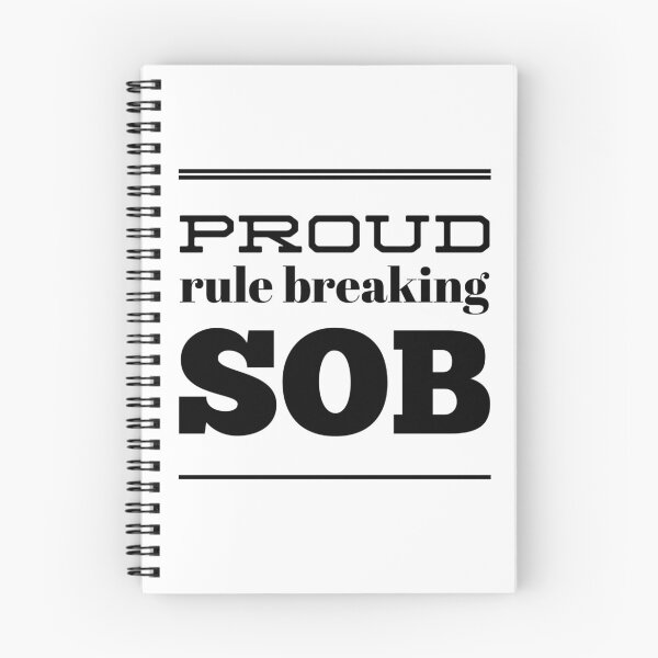 Item preview, Proud Rule Breaking SOB designed and sold by OfferHeat.