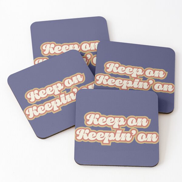 Item preview, Keep on Keepin' on designed and sold by gbrielav.