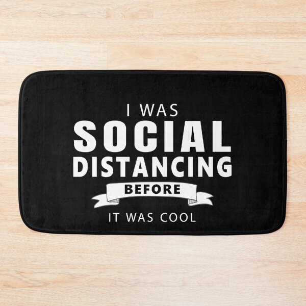 Item preview, i was social distancing before it was cool designed and sold by GranadaStore.