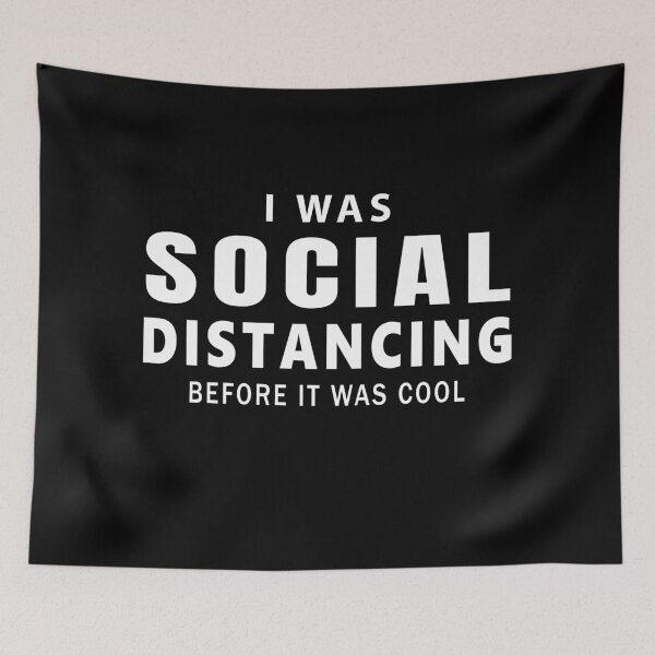 Item preview, i was social distancing before it was cool designed and sold by GranadaStore.