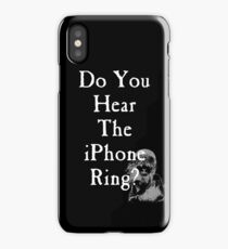 Do You Hear the iPhone Ring? iPhone Case