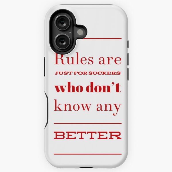 Item preview, Rules Are Just for Suckers Who Don't Know Any Better designed and sold by OfferHeat.