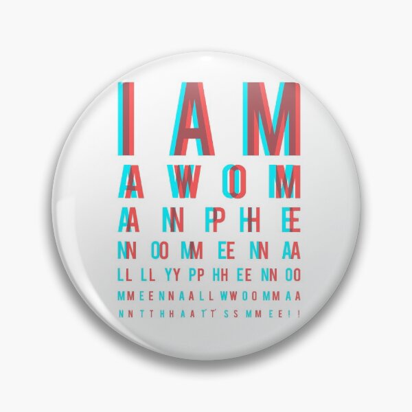 Item preview, I am a Woman. Phenomenally. Phenomenal Woman, that's me./ Eye chart designed and sold by mensijazavcevic.