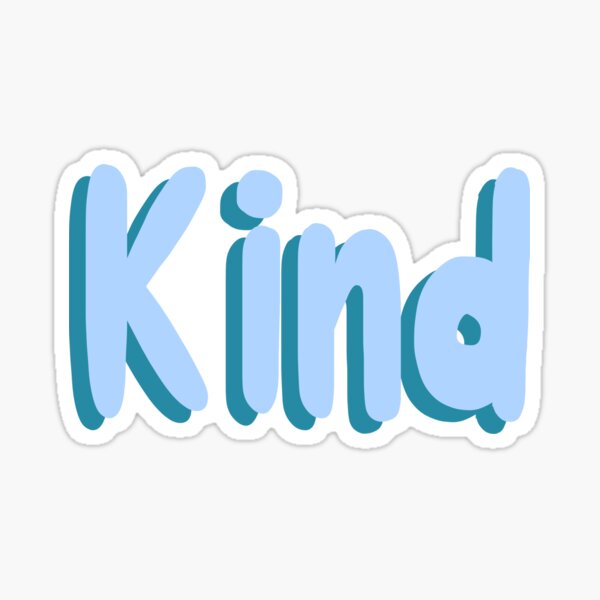 "Bubble Letters - Kind" Sticker by gbreshears | Redbubble