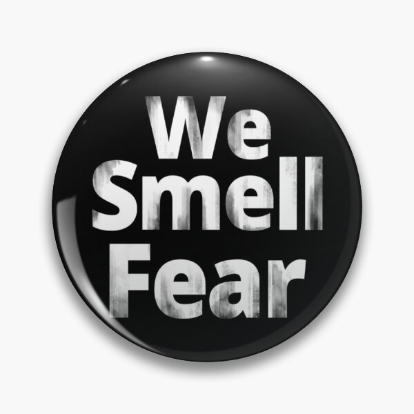 Item preview, WE SMELL FEAR designed and sold by IAMZAFF.