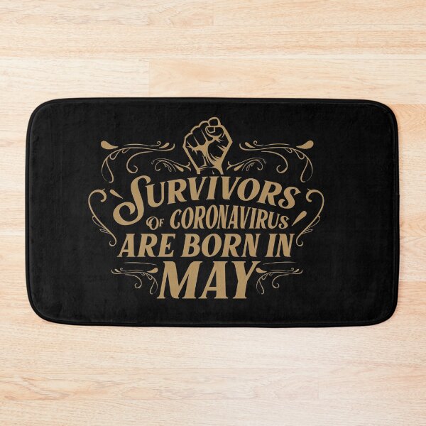 Item preview, Survivors of coronavirus are born in May designed and sold by ohdesigno.
