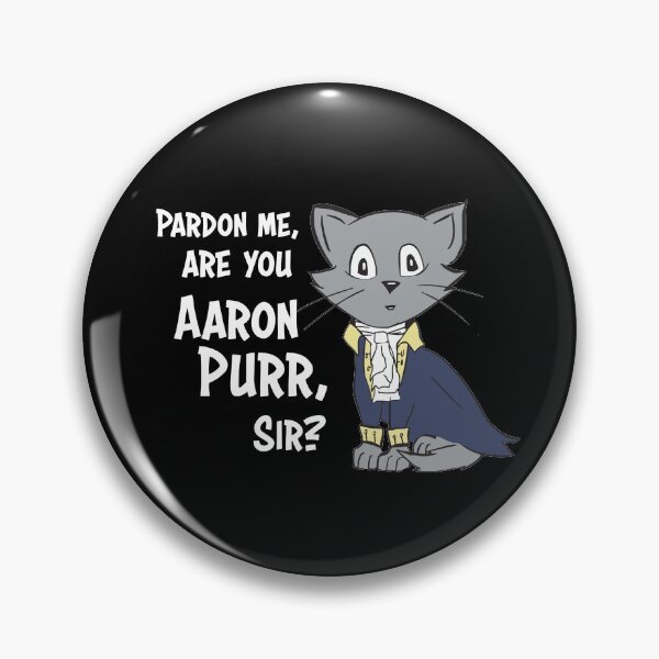 Item preview, Pardon Me, Are You Aaron Purr, Sir? designed and sold by renrabbit.