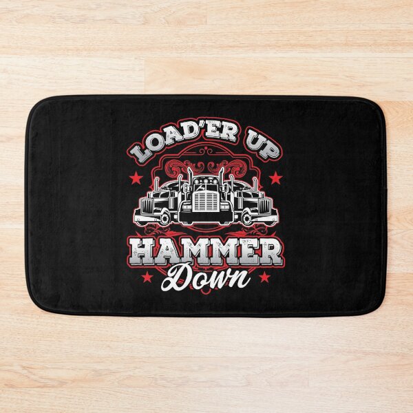 Item preview, Truck Driver Trucker Load'er Up Hammer Down Gift designed and sold by haselshirt.