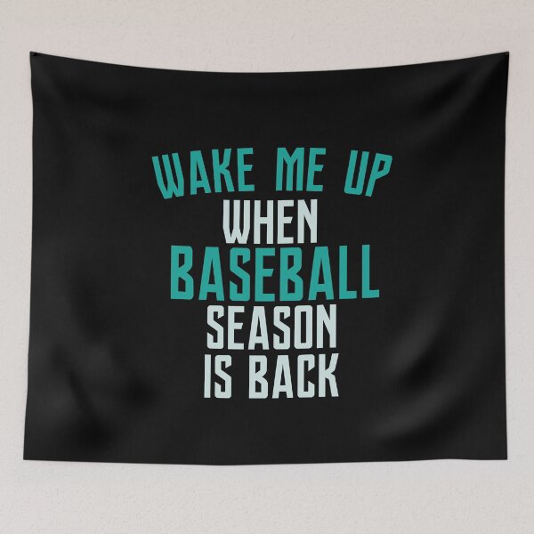 Item preview, Wake Me Up When Baseball Season is Back designed and sold by Merch By ika.