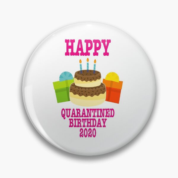 Item preview, HAPPY QUARANTINED BIRTHDAY 2020 designed and sold by ArrigoLazzaro.