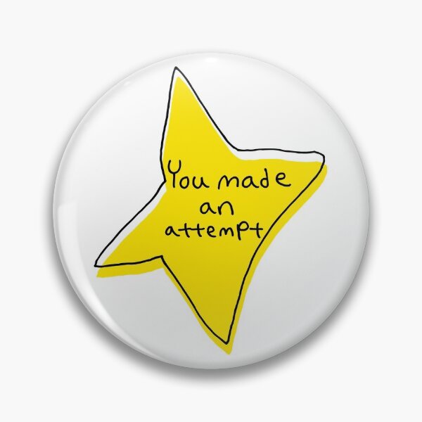 Item preview, You Made An Attempt - Yellow Star designed and sold by ajoymoon.