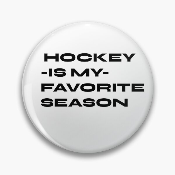 Item preview, HOCKEY IS MY FAVORITE SEASON. designed and sold by leicha.