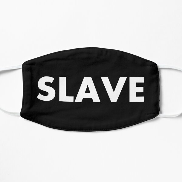 Slave Flat Mask
