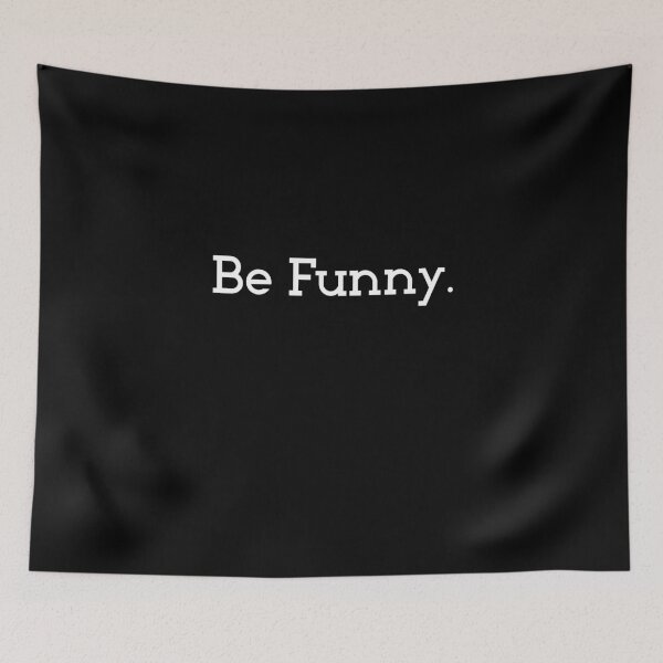 Item preview, Be Funny comedian/improv designed and sold by snowry.