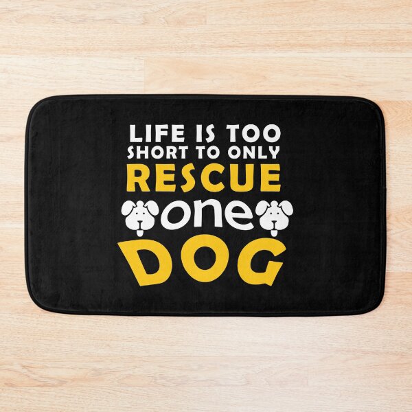 Item preview, Life Is Too Short To Only Rescue One Dog Gift designed and sold by haselshirt.
