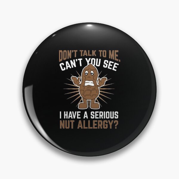 Item preview, Serious Nut Allergy Funny Birthday Gift designed and sold by haselshirt.