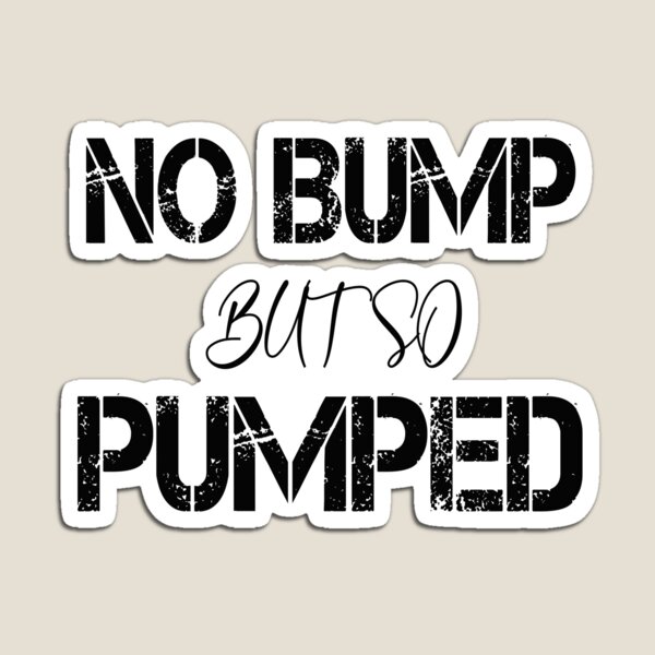 Item preview, No Bump But So Pumped Shirt, Intended Mom Surrogate Shirt, Cute IVF Shirt ,1 in 8 Shirt, IVF Gifts, Transfer Day Shirt, Infertility Shirt designed and sold by Noui Barka.