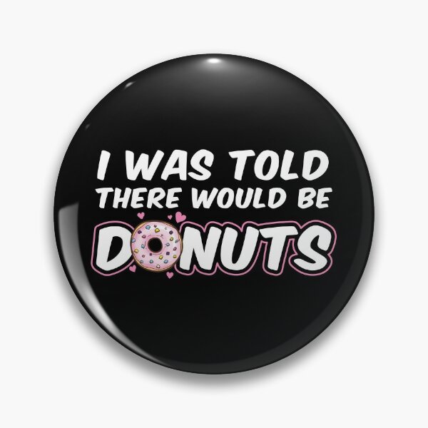 Item preview, There Would Be Donuts Goodgasm Foodie Gift designed and sold by haselshirt.