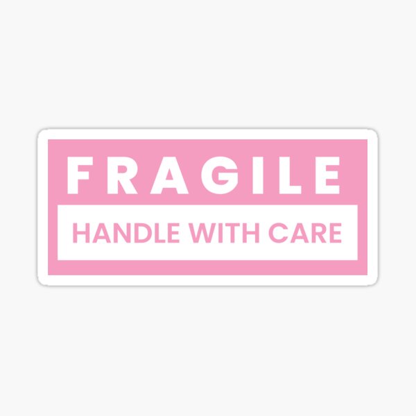 Handle Yourself With Care Sticker – Pretty Useful Co.