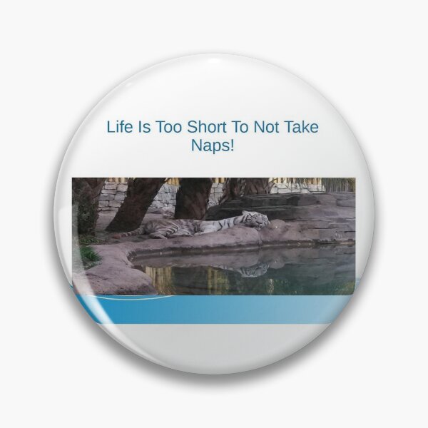 Item preview, Life Is Too Short To Not Take Naps designed and sold by Missy69.